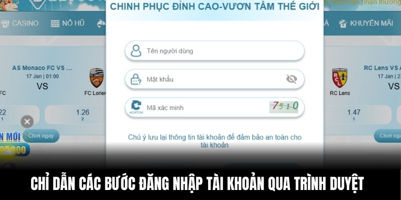 Chỉ dẫn các bước đăng nhập tài khoản qua trình duyệt