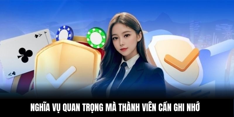 Nghĩa vụ quan trọng mà thành viên cần ghi nhớ