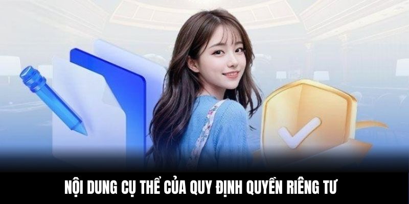Nội dung cụ thể của quy định quyền riêng tư